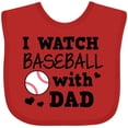 thumbnail image 3 of Inktastic I Watch Baseball with My Dad Boys or Girls Baby Bib, 3 of 4