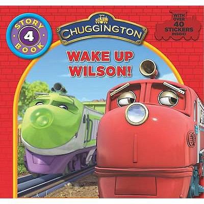 Pre-Owned Chuggington Storybook: Wake Up Wilson (Hardcover) 1407580108 9781407580104