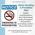 thumbnail image 6 of ADA CENTRAL SIGNS - Notice Smoking is Prohibited Sign - ADA Compliant Digitally Printed Text Wall Sign - Smoke-Free Area Door Signs for Offices, Businesses, Hotels, and Restaurants - Vinyl 14” x 10”, 6 of 7