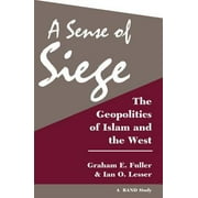 A Sense Of Siege: The Geopolitics Of Islam And The West, Used [Paperback]