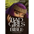 thumbnail image 1 of Pre-Owned Bad Girls of the Bible: And What We Can Learn from Them (Hardcover) 1578563933 9781578563937, 1 of 1