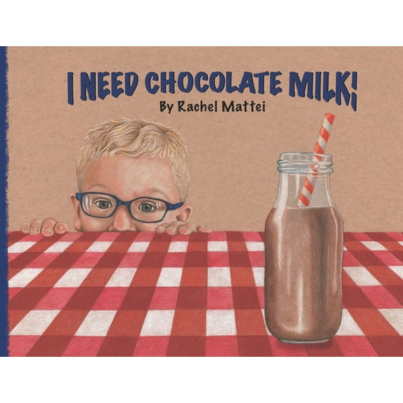 I Need Chocolate Milk!, (Paperback)