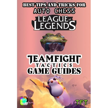 Best tips and tricks for Auto Chess League of Legends -
