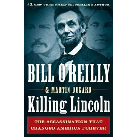 Pre-Owned Killing Lincoln: The Shocking Assassination That Changed America Forever (Thorndike Press Large Print Nonfiction Series) Hardcover