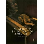 An Africana Philosophy of Temporality: Homo Liminalis
