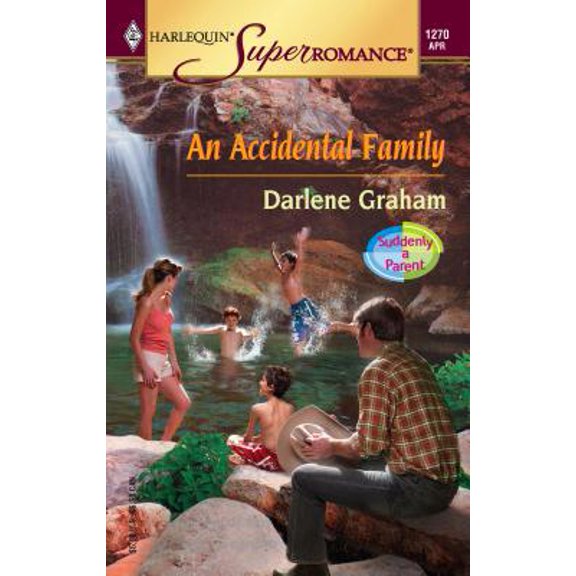 Pre-Owned An Accidental Family (Suddenly a Parent) (Unknown) 0373712707 9780373712700