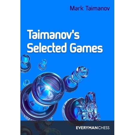 Taimanov s Selected Games (Paperback)