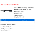 thumbnail image 2 of Front Left Axle Assembly - Compatible with 1983 - 1986 Nissan 720 4WD 1984 1985, 2 of 2
