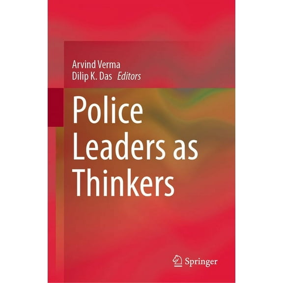Police Leaders as Thinkers, (Hardcover)