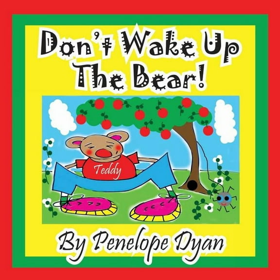 Don't Wake Up the Bear!, (Paperback)