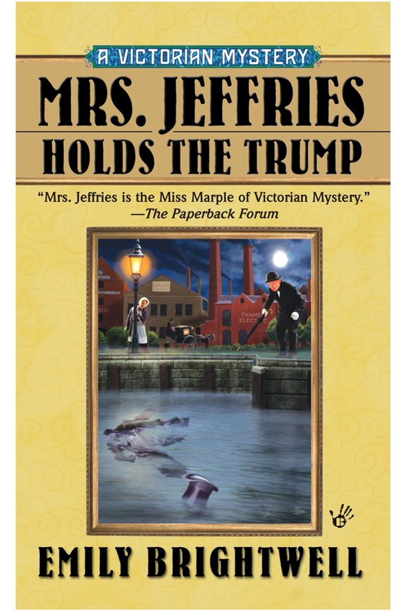 Pre-Owned Mrs. Jeffries Holds the Trump (Mass Market Paperback) 042522208X 9780425222089