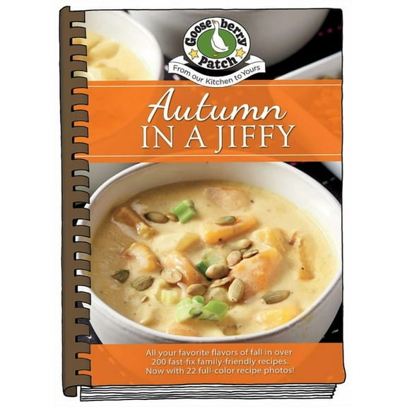 Seasonal Cookbook Collection Autumn in a Jiffy: All Your Favorite Flavors of Fall Updated with Photos, (Hardcover)