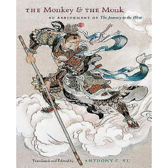 Le Singe et le Moine par Wu, Chengen/yu, Anthony C.
