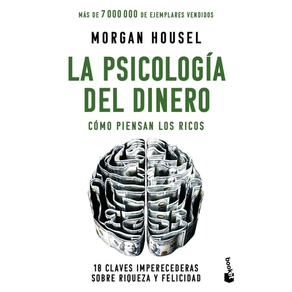 La psicología del dinero, de Morgan Housel, Booket Paidós