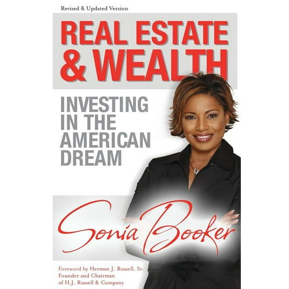 Real Estate and Wealth: Investing in the American Dream, (Paperback)