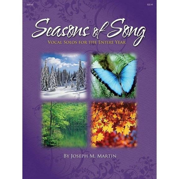 Seasons of Song: Vocal Solos for the Entire Year