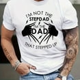 thumbnail image 6 of "The Dad Who Stepped Up"" Crew Neck Tee - Comfortable All-Season, Durable & Easy-Care, Perfect Stepdad Gift T-Shirt" (L,White), 6 of 7