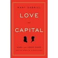 thumbnail image 1 of Pre-Owned Love and Capital : Karl and Jenny Marx and the Birth of a Revolution (Hardcover), 1 of 1