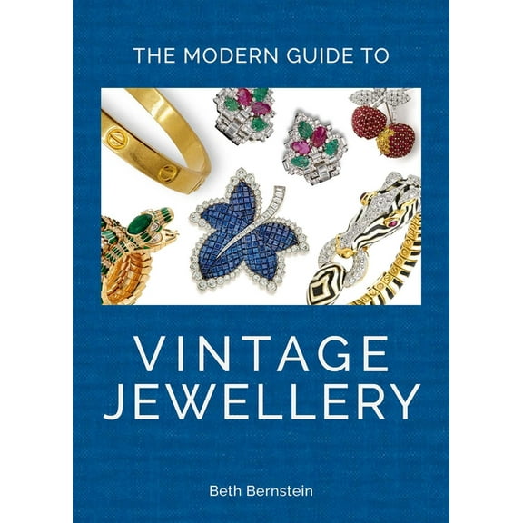 The Modern Guide to Vintage Jewellery, (Hardcover)