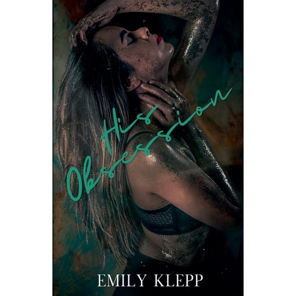 His Obsession, (Paperback)