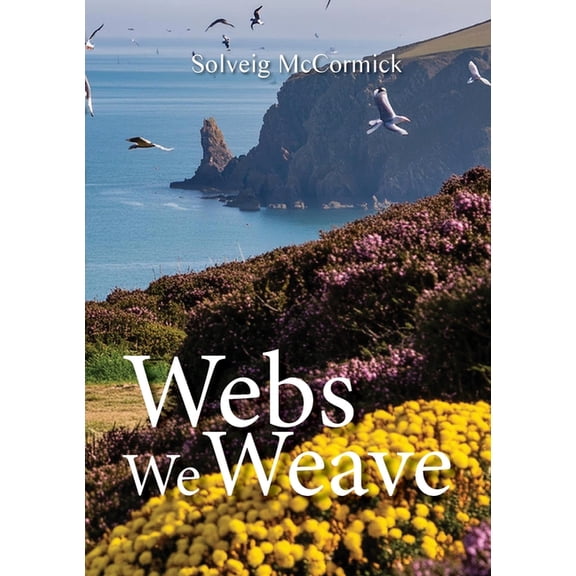 Webs We Weave, (Paperback)