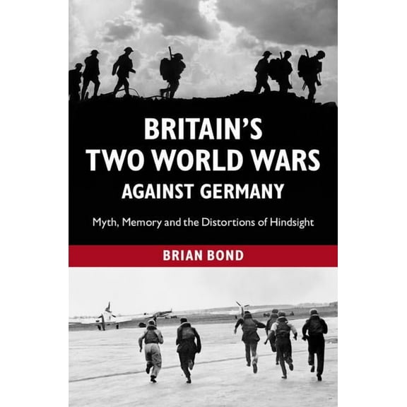 Britain's Two World Wars against Germany, (Hardcover)