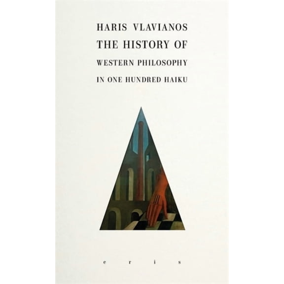 The History of Western Philosophy in 100 Haiku, (Paperback)