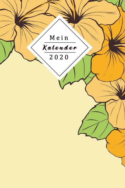 Mein Kalender 2020 : Wochenplaner Für 2020 - Für Die Arbeit Oder Schule
