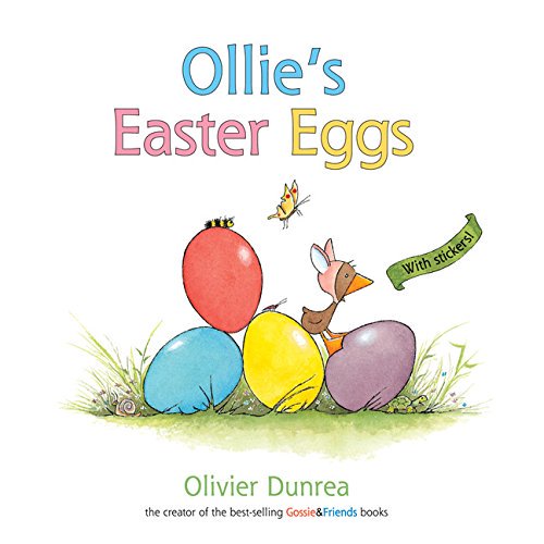 Ollie's Easter Eggs (a Gossie and Friends book)