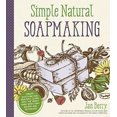 thumbnail image 1 of Savonnerie Simple et Naturelle, Jan Berry Paperback, 1 of 2