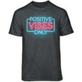 thumbnail image 2 of Teelocity Neon Light Positive Vibes Only Graphic T-Shirt (Medium - Standard Fit, Charcoal Heather), 2 of 4