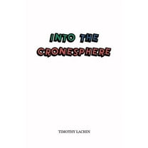 Into the Cronesphere (Paperback)