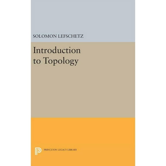 Princeton Legacy Library Introduction to Topology, Book 1876, (Hardcover)