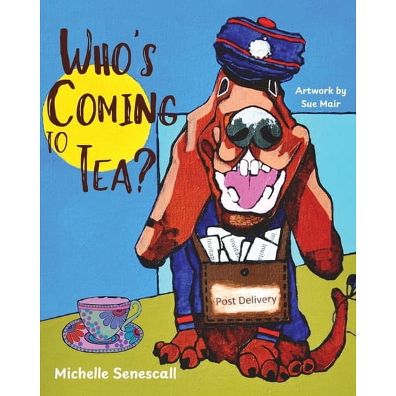 Who's Coming to Tea?, (Paperback)