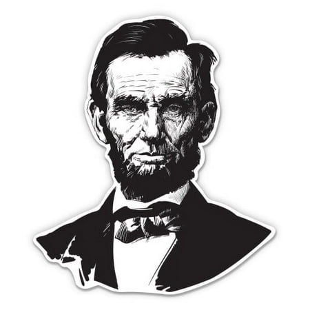 Abraham Lincoln - 3" Vinyl Sticker - For Car Laptop I-Pad Phone Helmet Hard Hat - Waterproof Decal