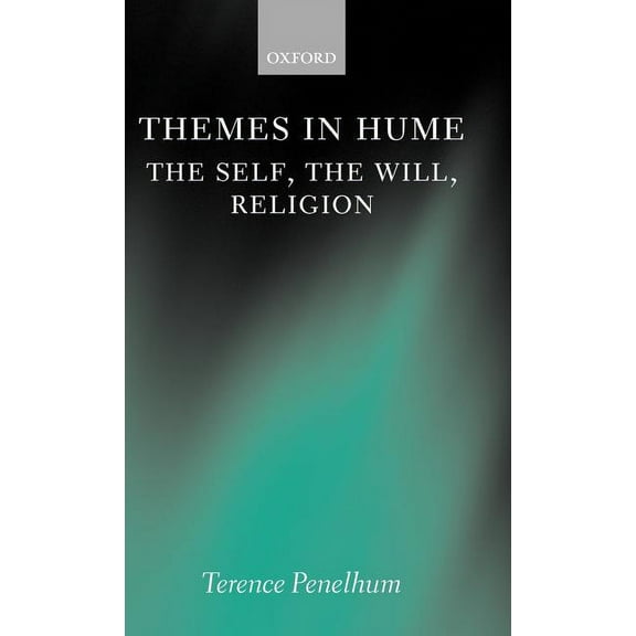 Themes in Hume: The Self, the Will, Religion, (Hardcover)