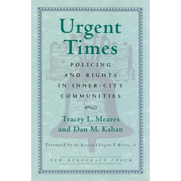 New Democracy Forum: Urgent Times : Policing and Rights in Inner-City Communities (Series #4) (Paperback)