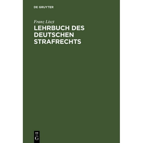 Lehrbuch des deutschen Strafrechts, (Hardcover)