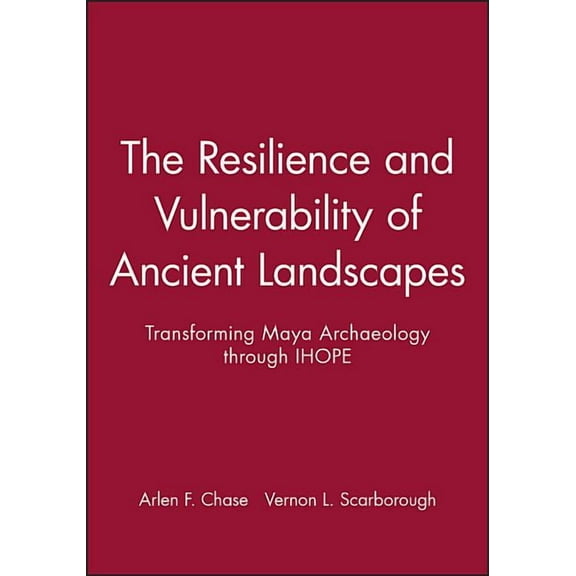 Apaz - Archaeological Papers of the American Anthropological: The Resilience and Vulnerability of Ancient Landscapes (Paperback)