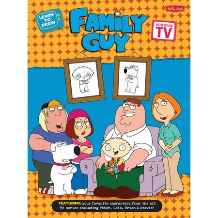 Learn To Draw Family Guy Featuring Your Favorite