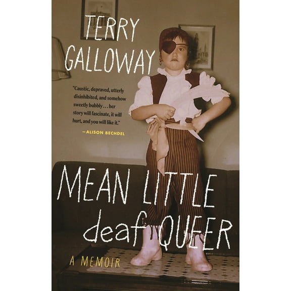 Mean Little Deaf Queer: A Memoir, (Paperback)