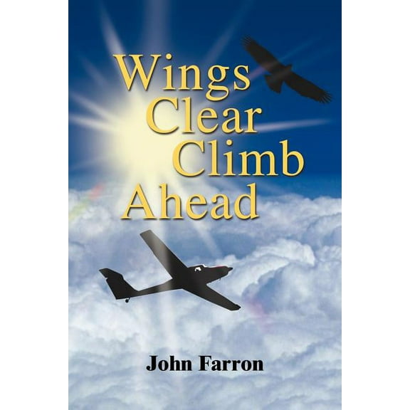 Wings Clear Climb Ahead (Paperback)