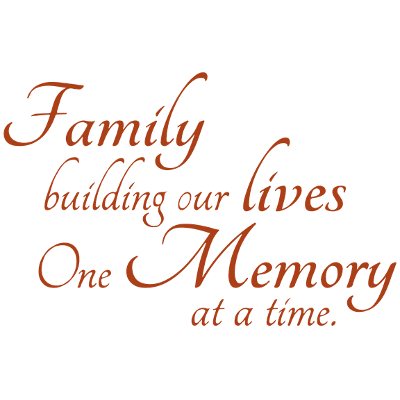 Family building our lives one memory at a time. Vinyl Decal Sticker Quote - Medium - Nut Brown