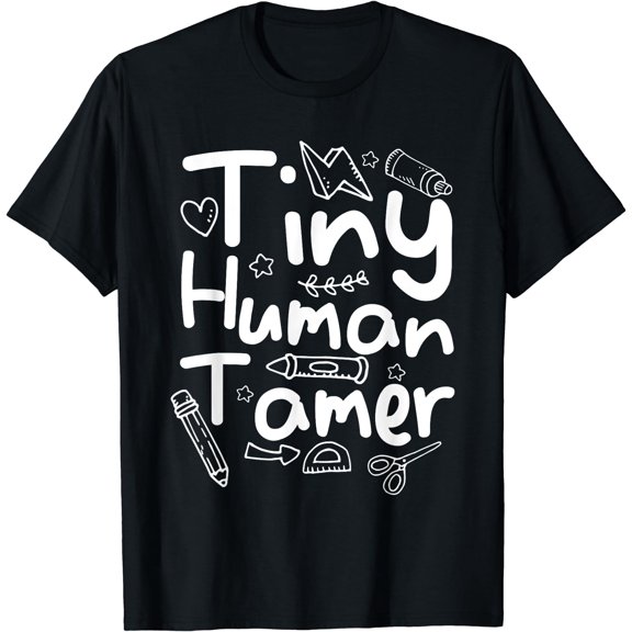Tiny Human Tamer Nursery Daycare Provider Teacher T-Shirt Black X-Large
