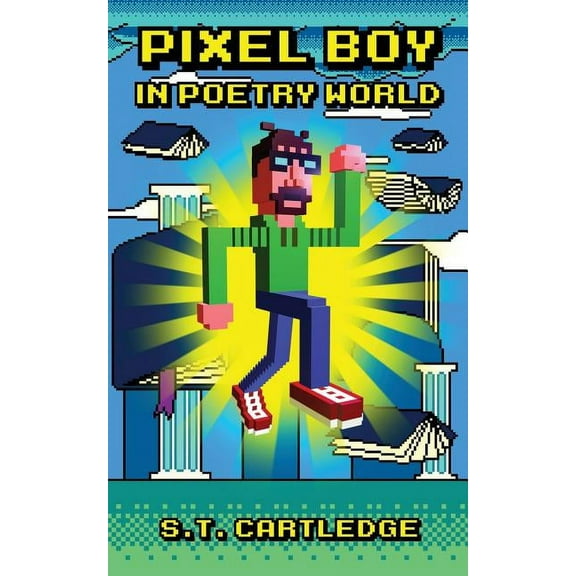 Pixel Boy in Poetry World, (Paperback)