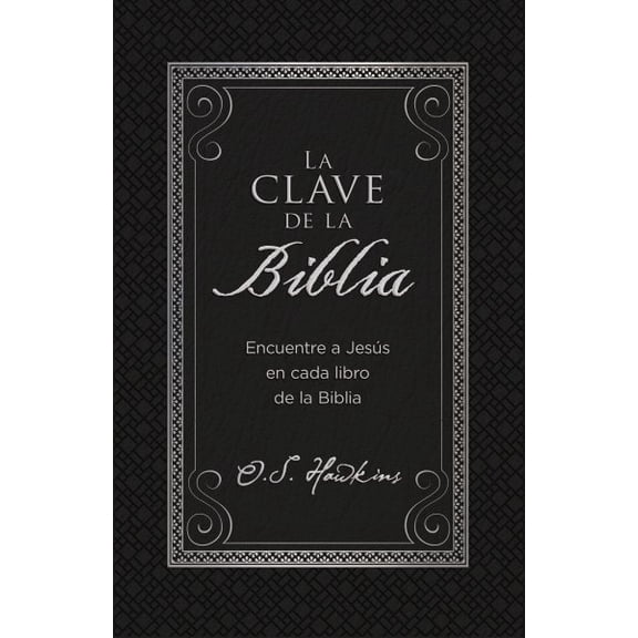 Pre-Owned La clave de la Biblia: Encuentre a Jesús en cada libro de la Biblia Paperback