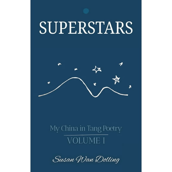 My China in Tang Poetry Superstars, Book 1, (Paperback)