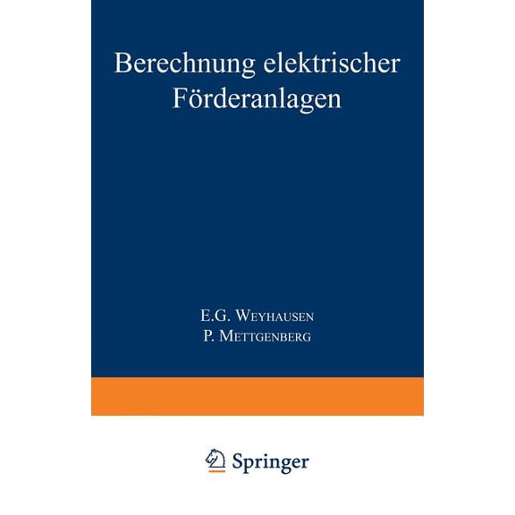 Berechnung Elektrischer FÃ¶rderanlagen, (Paperback)
