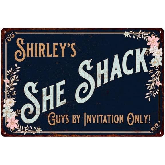 Shirley's SHE SHACK Sign Metal Wall Decor 8 x 12 High Gloss Metal 208120060030
