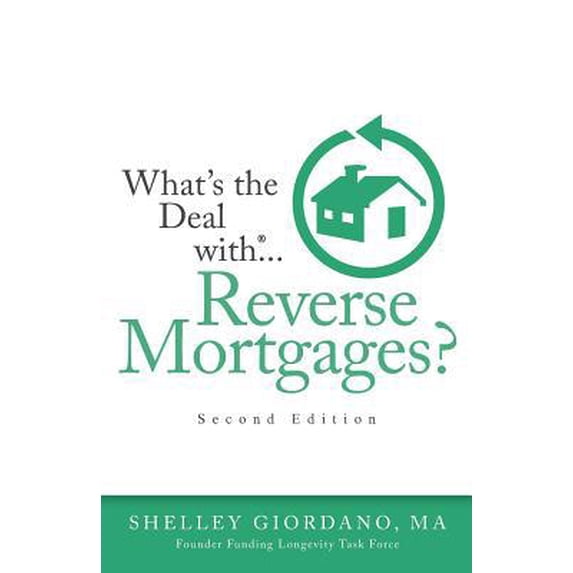 Pre-Owned What's the Deal with Reverse Mortgages? (Paperback) 1781333602 9781781333600